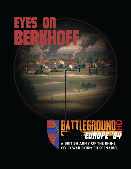 Eyes on Berkhoff - BAOR Short Burst Scenario Pack